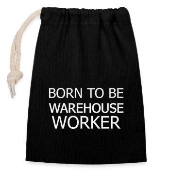 Warehouse Worker Born To Be - Verschließbarer Geschenkbeutel aus Baumwolle (14x20cm) - Schwarz - Vorne