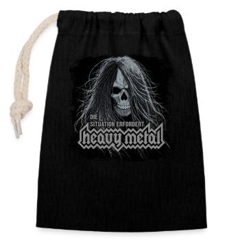 Die Situation erfordert Heavy Metal - Verschließbarer Geschenkbeutel aus Baumwolle (14x20cm) - Schwarz - Vorne