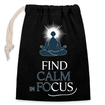 FIND CALM IN FOCUS - Closable cotton gift bag (14x20cm) - black - Front