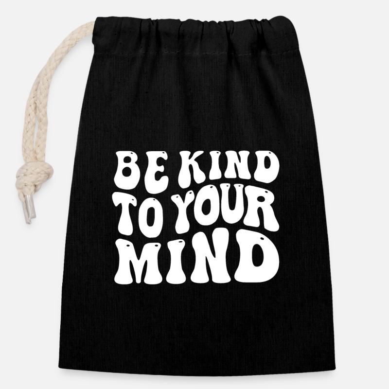 Be kind to your mind - Verschließbarer Geschenkbeutel aus Baumwolle (14x20cm) - Schwarz