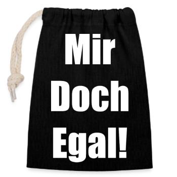 Mir Doch Egal! - Verschließbarer Geschenkbeutel aus Baumwolle (14x20cm) - Schwarz - Vorne