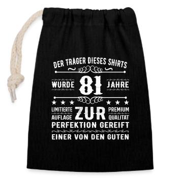 81 Jahre Geschenkidee zum 81 - Geburtstag - Verschließbarer Geschenkbeutel aus Baumwolle (14x20cm) - Schwarz - Vorne