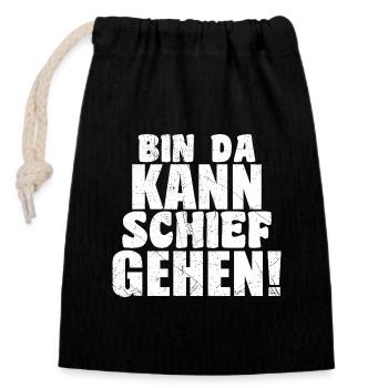 I'm there can go wrong funny humor saying - Closable cotton gift bag (14x20cm) - black - Front