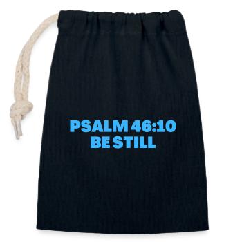 Psalm 46:10 Bibelvers Sei still - Christliches Zitat - Verschließbarer Geschenkbeutel aus Baumwolle (14x20cm) - Navy - Vorne