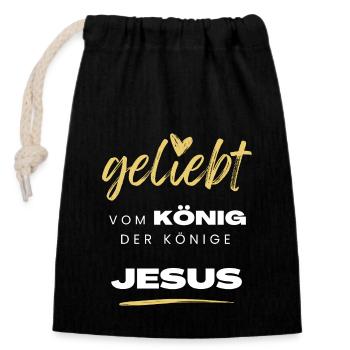 Geliebt vom König der Könige Jesus - Verschließbarer Geschenkbeutel aus Baumwolle (14x20cm) - Schwarz - Vorne
