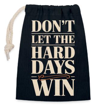 Dont Let The Hard Days Win - Closable cotton gift bag (14x20cm) - navy - Front