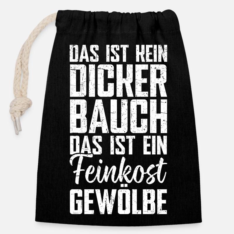 Das Ist Kein Dicker Bauch Das Ist Feinkostgewölbe - Verschließbarer Geschenkbeutel aus Baumwolle (14x20cm) - Schwarz