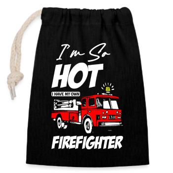 Funny I m So Hot I Have My Own Firefighter Fire - Verschließbarer Geschenkbeutel aus Baumwolle (14x20cm) - Schwarz - Vorne