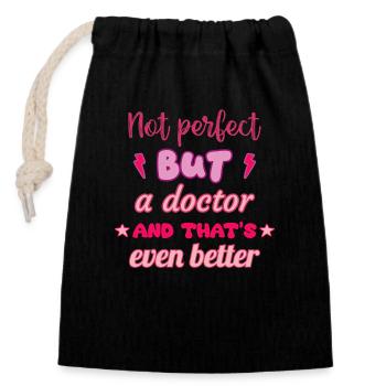 Not perfect, but doctor,gift doctor - Closable cotton gift bag (14x20cm) - black - Front