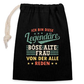 Böse Alte Frau Legende Sarkasmus Spruch Lustig - Verschließbarer Geschenkbeutel aus Baumwolle (14x20cm) - Schwarz - Vorne