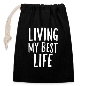 Vivre ma meilleure vie dicton motivant - Sac cadeau en coton avec cordon (14 x 20 cm) - noir - Devant