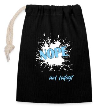 Nope not today - Verschließbarer Geschenkbeutel aus Baumwolle (14x20cm) - Schwarz - Vorne