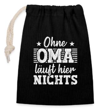 Ohne Oma läuft hier nichts Großmutter Geschenk - Verschließbarer Geschenkbeutel aus Baumwolle (14x20cm) - Schwarz - Vorne