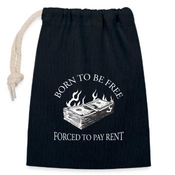 Né pour être libre, forcé de payer un loyer - Sac cadeau en coton avec cordon (14 x 20 cm) - bleu marine - Devant