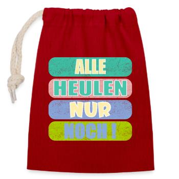 LARMOYANT WEINERLICH - HEULEN SPRÜCHE - LARMOYANZ - Verschließbarer Geschenkbeutel aus Baumwolle (14x20cm) - Rot - Vorne