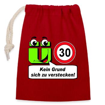 30. Geburtstag ,Ü30 Kein Grund sich zu verstecken - Verschließbarer Geschenkbeutel aus Baumwolle (14x20cm) - Rot - Vorne