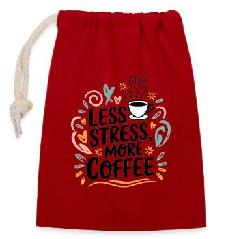 Moins de stress, plus de café – le dicton du café - Sac cadeau en coton avec cordon (14 x 20 cm) - rouge - Devant