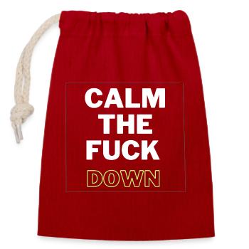 Calm Down Lustige, sarkastische, entspannte Zitat: - Verschließbarer Geschenkbeutel aus Baumwolle (14x20cm) - Rot - Vorne