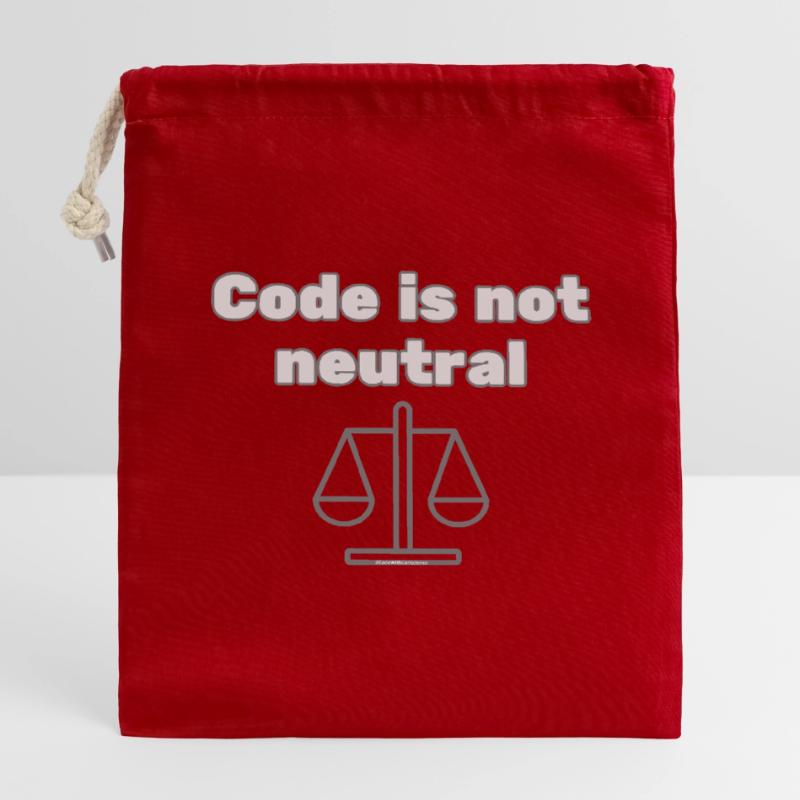 Code Is Not Neutral - Ethical Coder Statement Closable cotton gift bag (14x20cm)