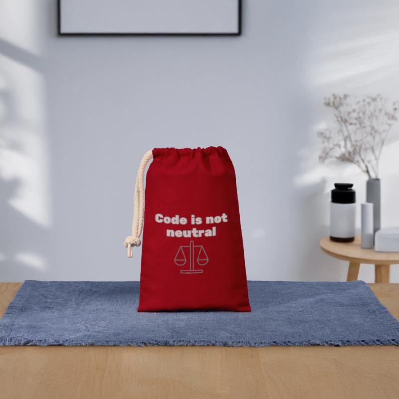 Code Is Not Neutral - Ethical Coder Statement Closable cotton gift bag (14x20cm)