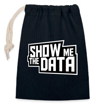Show Me The Data Lustig Nerd Analyst Sarkastisch - Verschließbarer Geschenkbeutel aus Baumwolle (14x20cm) - Navy - Vorne