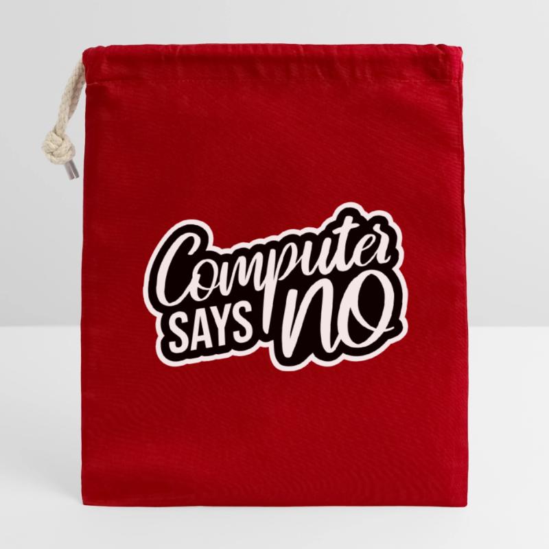 Computer Says No Funny Programmer Nerd Technique Closable cotton gift bag (14x20cm)