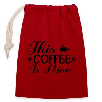 This Coffee Is Mine - Verschließbarer Geschenkbeutel aus Baumwolle (14x20cm) - Rot - Vorne