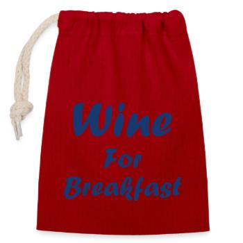 Wine for breakfast - Closable cotton gift bag (14x20cm) - red - Front