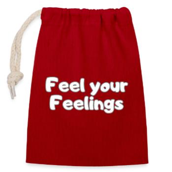 Feel Your Feelings – Selfcare Statement Shirt - Verschließbarer Geschenkbeutel aus Baumwolle (14x20cm) - Rot - Vorne