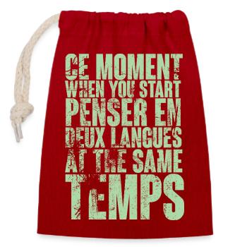 COOLER SPRUCH FÜR MEHRSPRACHLER, INTERNATIONAL - Verschließbarer Geschenkbeutel aus Baumwolle (14x20cm) - Rot - Vorne