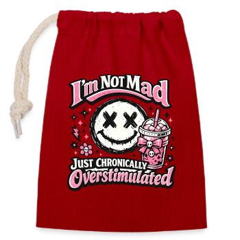 Not crazy chronically overstimulated - Closable cotton gift bag (14x20cm) - red - Front