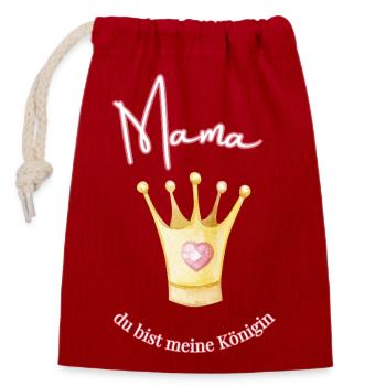 Mama - meine Königin. - Verschließbarer Geschenkbeutel aus Baumwolle (14x20cm) - Rot - Vorne