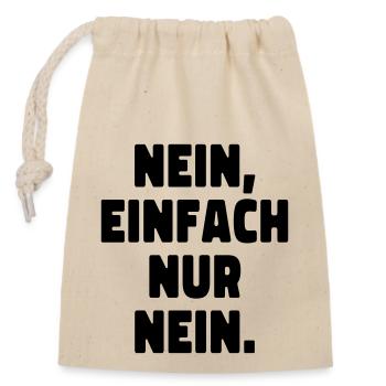 Nein, einfach nur nein! ADHS - Verschließbarer Geschenkbeutel aus Baumwolle (14x20cm) - Natur - Vorne