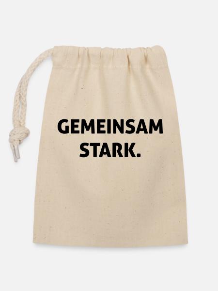 Gemeinsam stark. - Verschließbarer Geschenkbeutel aus Baumwolle (14x20cm) - Natur