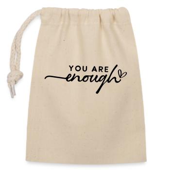 You are enough - Closable cotton gift bag (14x20cm) - nature - Front