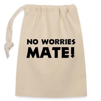 no worries mate - Closable cotton gift bag (14x20cm) - nature - Front