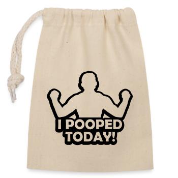 I pooped today quote - Closable cotton gift bag (14x20cm) - nature - Front