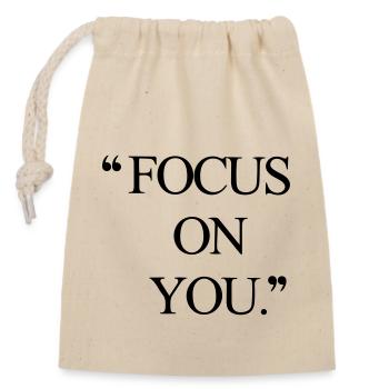 Focus on you! - Closable cotton gift bag (14x20cm) - nature - Front