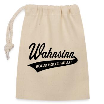 Wahnsinn – Hölle! Hölle! Hölle! (Black) - Verschließbarer Geschenkbeutel aus Baumwolle (14x20cm) - Natur - Vorne