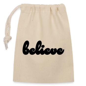 believe - Closable cotton gift bag (14x20cm) - nature - Front