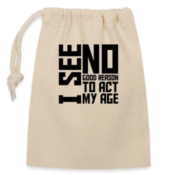 to act my age - Closable cotton gift bag (14x20cm) - nature - Front