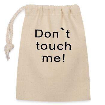 ne me touche pas - Sac cadeau en coton avec cordon (14 x 20 cm) - nature - Devant