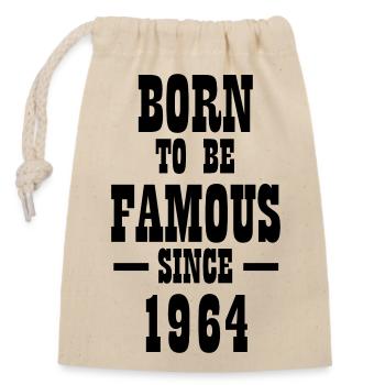 Born to be famous since 1964 - Closable cotton gift bag (14x20cm) - nature - Front