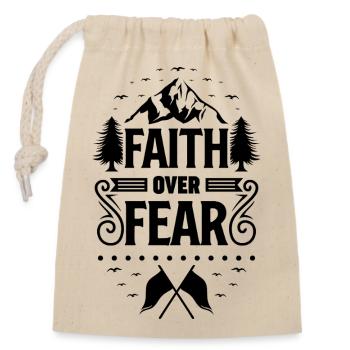 Faith Over Fear - Closable cotton gift bag (14x20cm) - nature - Front