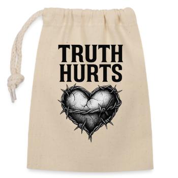 TRUTH HURTS - Closable cotton gift bag (14x20cm) - nature - Front