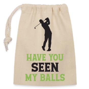 Golf - Hast du meine Bälle gesehen? - Verschließbarer Geschenkbeutel aus Baumwolle (14x20cm) - Natur - Vorne
