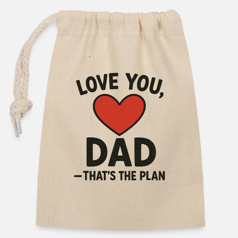Je t’aime papa, c’est le plan - Sac cadeau en coton avec cordon (14 x 20 cm) - nature