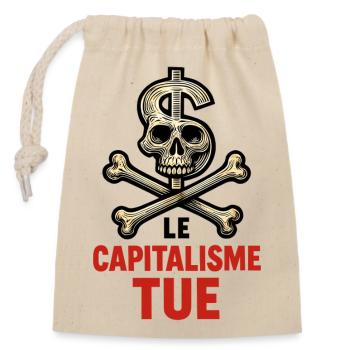 Le Capitalisme Tue - Lutte - Alternatif - Sac cadeau en coton avec cordon (14 x 20 cm) - nature - Devant