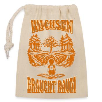 Wachsen braucht Raum - Verschließbarer Geschenkbeutel aus Baumwolle (14x20cm) - Natur - Vorne