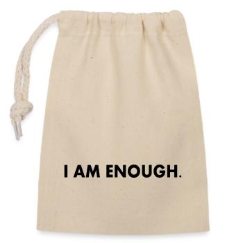 I am enough - Closable cotton gift bag (14x20cm) - nature - Front
